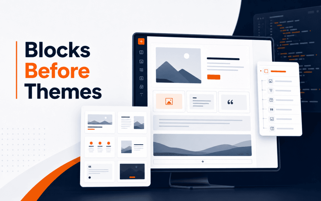 Featured image showing a premium block editor workflow with modular layout panels and the label Blocks Before Themes.
